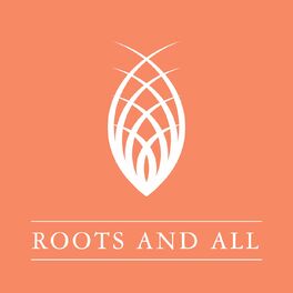 Show cover of Roots and All - Gardening Podcast
