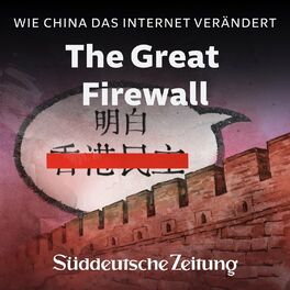 Show cover of The Great Firewall: Wie China das Internet verändert