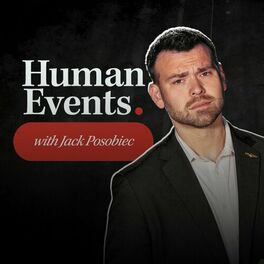 Show cover of Human Events with Jack Posobiec