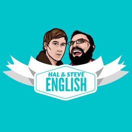 Show cover of Hal And Steve English Podcast
