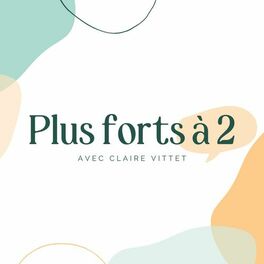 Show cover of Plus forts à 2