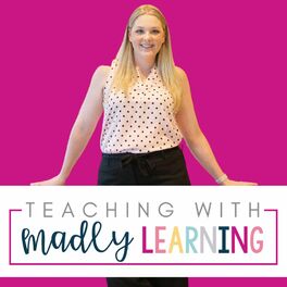 Show cover of Teaching with Madly Learning®