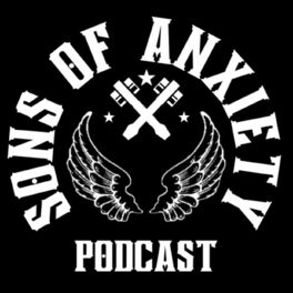 Show cover of Sons of Anxiety's Podcast