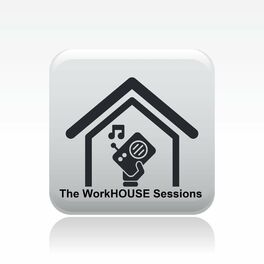 Show cover of The WorkHOUSE Sessions