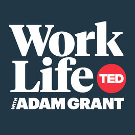 Show cover of WorkLife with Adam Grant