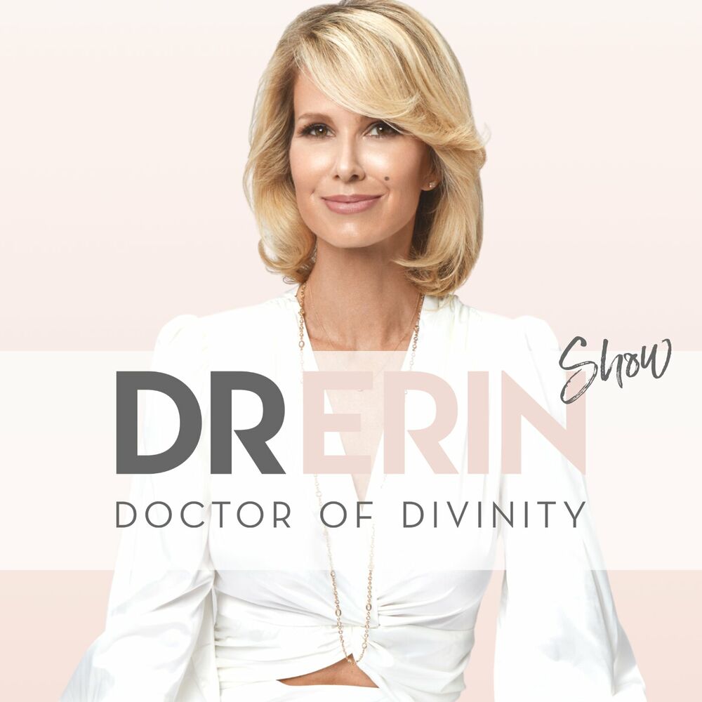 Listen to Spirituality and Manifesting with Dr. Erin Show podcast