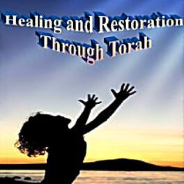 Show cover of Healing and Restoration Through Torah