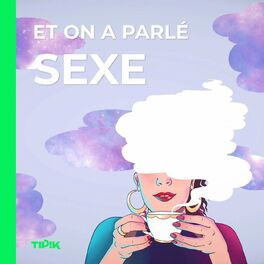 Show cover of Et on a parlé sexe