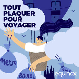 Show cover of Tout Plaquer pour Voyager (comment je suis devenue digital nomade)