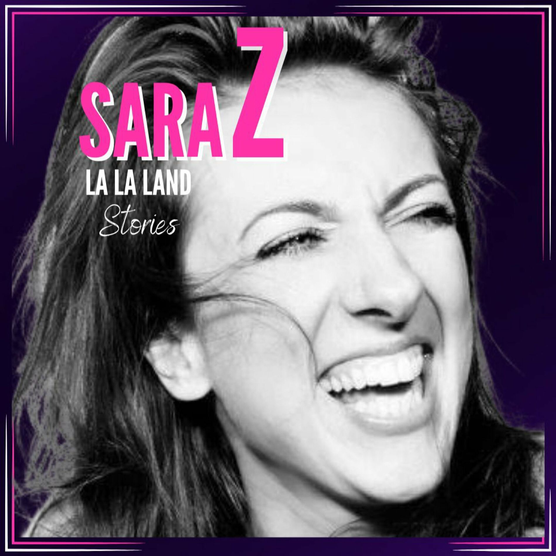 Listen to Sara Z - La La Land Stories podcast | Deezer