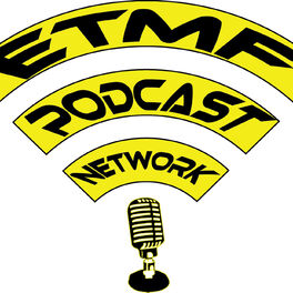 Show cover of ETMF Podcast Network