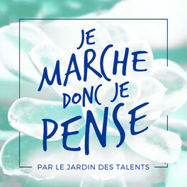 Show cover of Je Marche Donc Je Pense