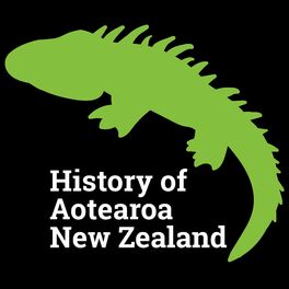 Show cover of History of Aotearoa New Zealand Podcast