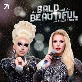 Show cover of The Bald and the Beautiful with Trixie and Katya