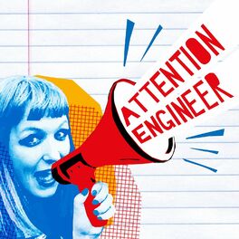 Show cover of Attention Engineer: Artists on creativity, grit & determination