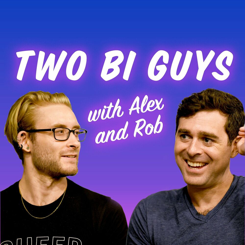 Listen to Two Bi Guys podcast Deezer