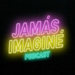 Show cover of Jamás Imaginé