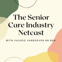 Show cover of The Senior Care Industry Podcast