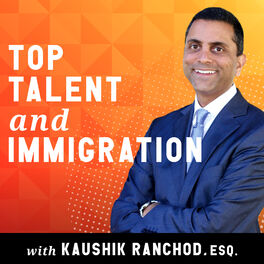Show cover of The Top Talent and Immigration Show