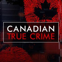 Show cover of Canadian True Crime