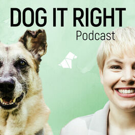 Show cover of Dog It Right | Der Podcast für Hundemenschen