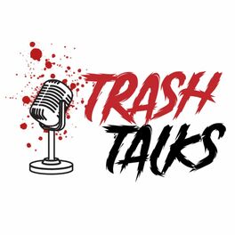 Show cover of TrashTalks: O Podcast da Trasheira Violenta