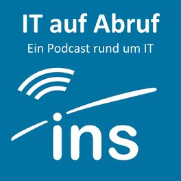 Show cover of IT auf Abruf - der INS-Podcast