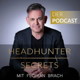 Show cover of HEADHUNTER SECRETS - Ein Headhunter spricht Klartext
