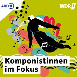 Show cover of WDR 3 Komponistinnen im Fokus