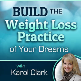 Show cover of Build the Weight Loss Practice of your Dreams