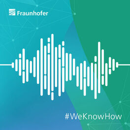 Show cover of Fraunhofer-Podcast: Forschung erleben – Zukunft hören