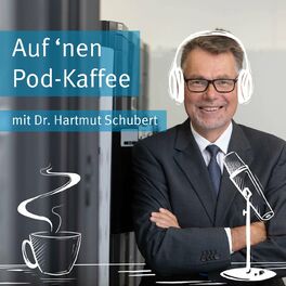 Show cover of Auf 'nen Pod-Kaffee mit Dr. Hartmut Schubert