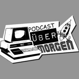 Show cover of Podcast Übermorgen