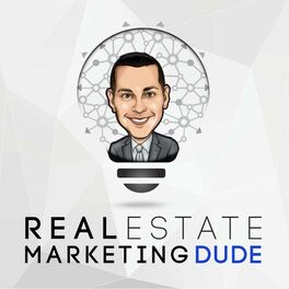 Show cover of Real Estate Marketing Dude