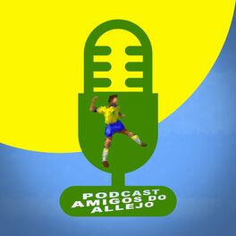 Show cover of Podcast Amigos do Allejo