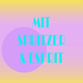 Show cover of Mit Spritzer und Esprit