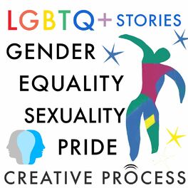 Show cover of LGBTQ+ Stories · The Creative Process