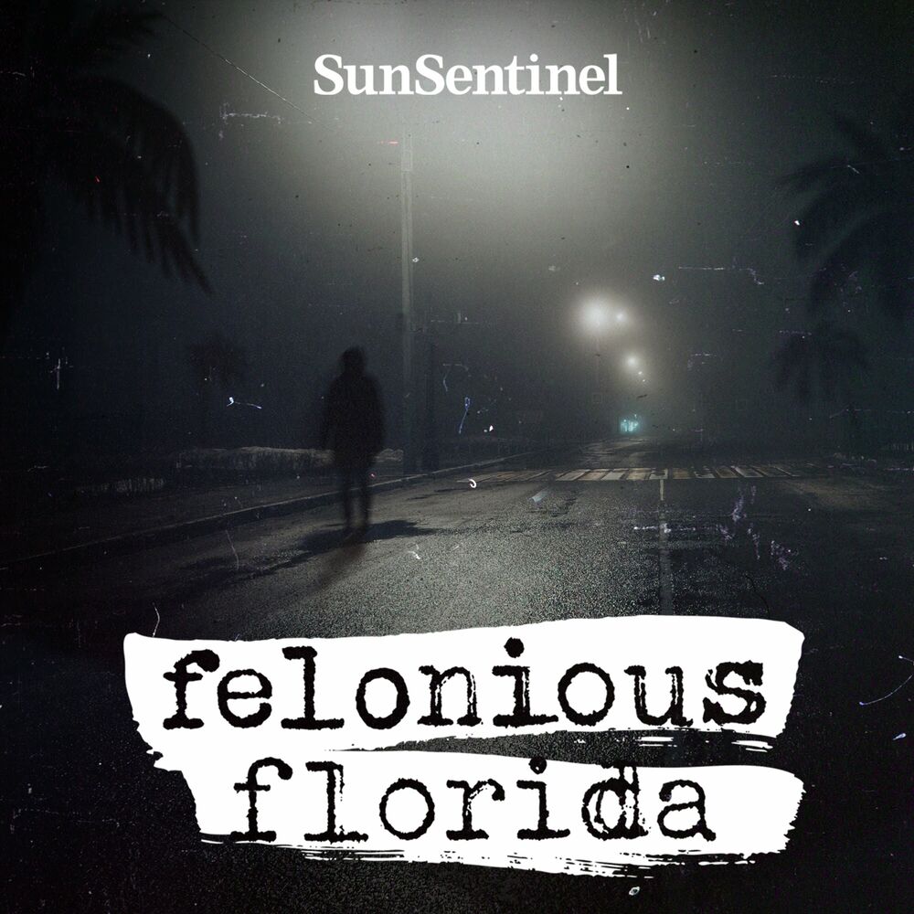 Listen to Felonious Florida podcast Deezer