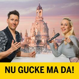 Show cover of NU GUCKE MA DA! – Der Podcast, um Dresden Elbland zu erleben
