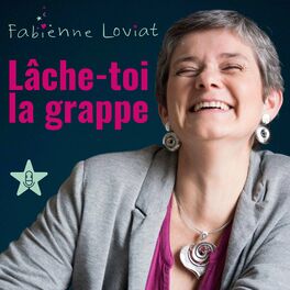 Show cover of Lâche-toi la grappe