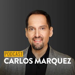Show cover of Carlos Marquez Podcast