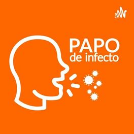 Show cover of Papo de Infecto
