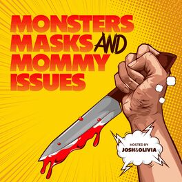 Show cover of Monsters, Masks, and Mommy Issues