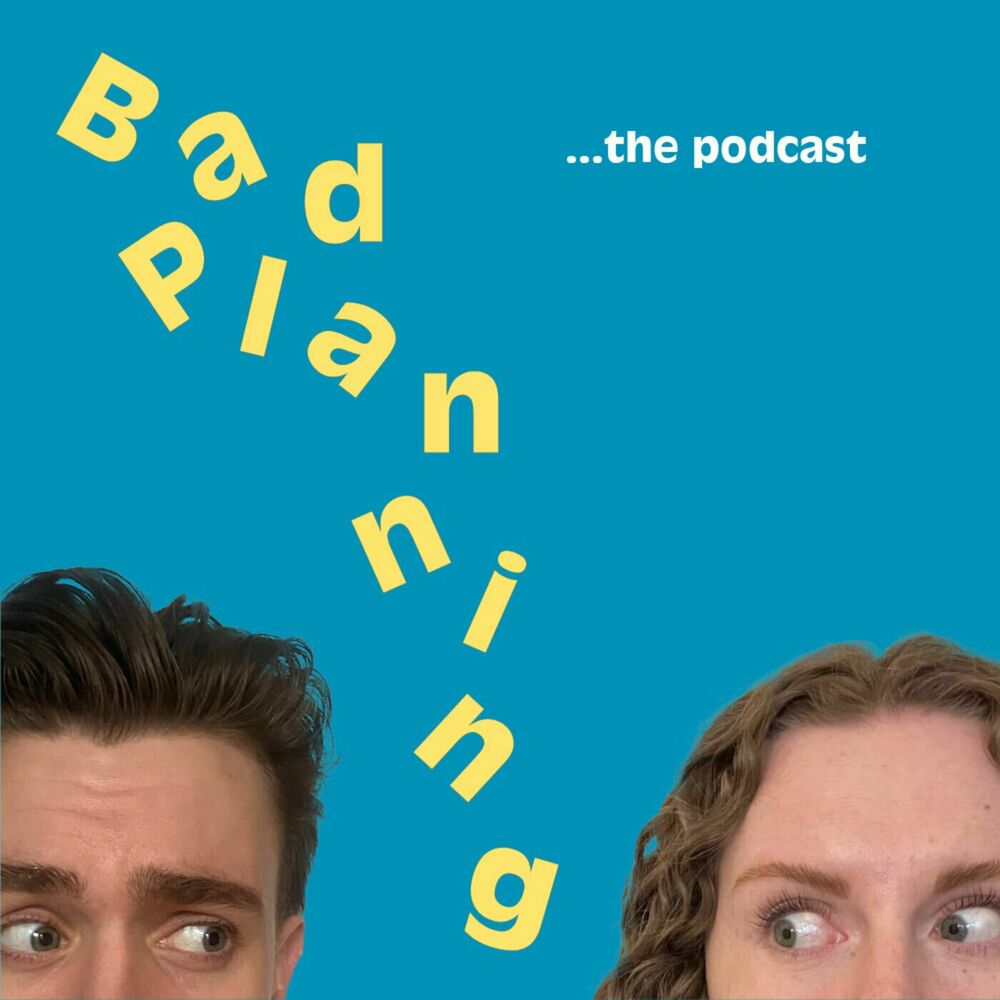 Listen to Bad Planning podcast Deezer