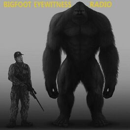 Show cover of Bigfoot Eyewitness Radio