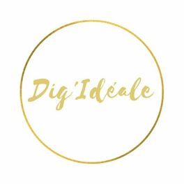 Show cover of Dig'Idéale: le Podcast