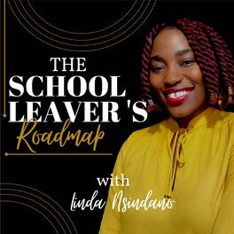 Show cover of The school leaver's roadmap podcast