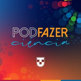 Show cover of PODFAZER CIÊNCIA | CICTED | UNITAU