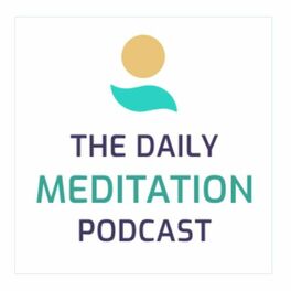 Show cover of Daily Meditation Podcast