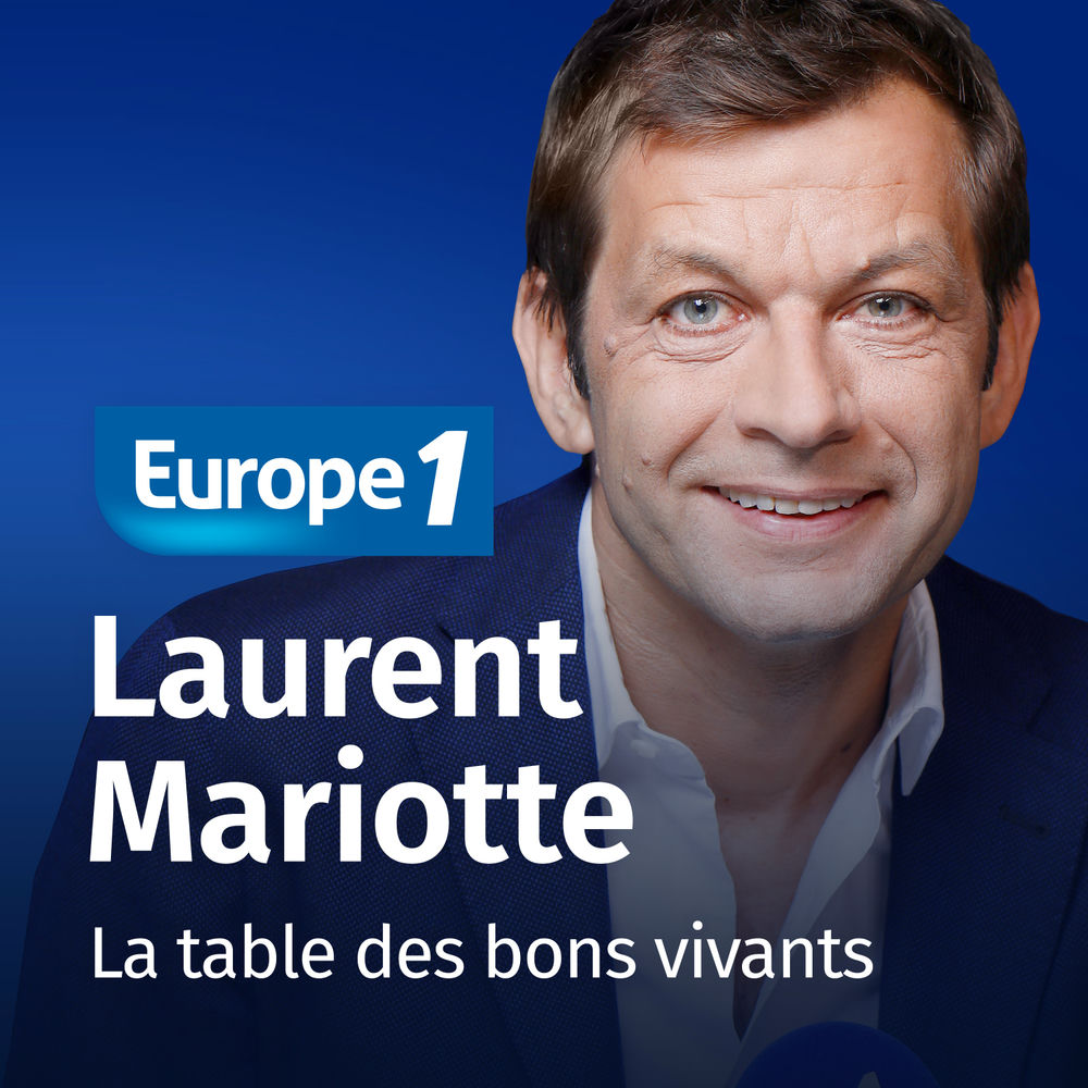 Qui Est La Femme De Laurent Mariotte Écoute le podcast La table des bons vivants - Laurent Mariotte | Deezer